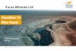 Focus Minerals Ltd Transition To Mine Ready