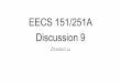 EECS 151/251A Discussion 9