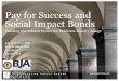 Pay for Success and Social Impact Bonds - Urban Institute