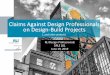 Claims Against Design Professionals on Design-Build Projects