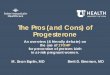 The Pros (and Cons) of Progesterone