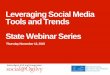 Leveraging Social Media Tools and Trends State Webinar Series