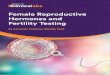 Female Reproductive Hormones and Fertility Testing