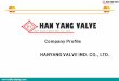 Company Profile HANYANG VALVE IND. CO., LTD
