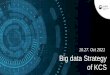 10.27. Oct 2021 Big data Strategy of KCS