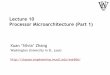 Lecture 10 Processor Microarchitecture (Part 1)