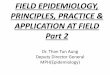 FIELD EPIDEMIOLOGY, PRINCIPLES, PRACTICE & APPLICATION AT 