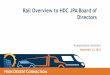 Rail Overview to HDC JPA Board of Directors