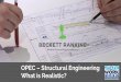 OPEC Structural Engineering What is ... - Beckett Rankine