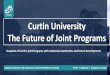 Curtin University The Future of Joint Programs