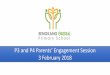 P3 and P4 Parents’ Engagement Session 3 February 2018