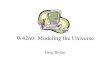 W4260: Modeling the Universe - Columbia University