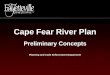 Cape Fear River Plan - fayettevillenc.gov
