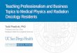 Teaching Professionalism and Business Topics to Medical 
