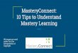 MasteryConnect: 10 Tips to Understand Mastery Learning