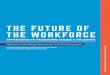 THE FUTURE OF THE WORKFORCE - Massachusetts