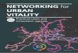 NETWORKING for URBAN VITALITY