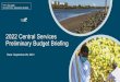 2022 Central Services Preliminary Budget Briefing