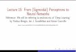 Lecture 15: From (Sigmoidal) Perceptrons to Neural Networks