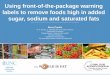 Using front-of-the-package warning labels to remove foods 