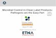 Microbial Control in Clean Label Products: Pathogens are 