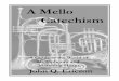 A Mello Catechism