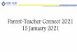 Parent-Teacher Connect 2021 15 January 2021