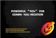 POWERFUL YOU FOR COMM- YOU -NICATION - heep.unipus.cn