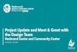 Project Update and Meet & Greet with the Design Team