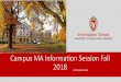 Campus MA Information Session Fall 2018