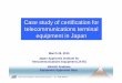 Case study of certification for telecommunications 