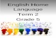 English Home Language Term 2 Grade 5