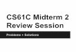 CS61C Midterm 2 Review Session - University of California 