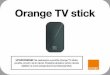 Orange TV stick