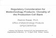 Regulatory Consideration for Biotechnology Products 