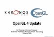 OpenGL 4 Update - Khronos Group