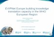 EVIPNet Europe building knowledge translation capacity in 