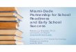 Miami-Dade Partnership for School Readiness and Early 