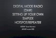 DMR Setting up your own simplex hotspot/repeater