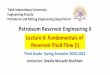 Petroleum Reservoir Engineering II Lecture 6: Fundamentals 
