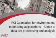 PCI Geomatics for environmental monitoring applications A 