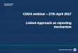 CDDA webinar 27th April 2017 Linked Approach as reporting 