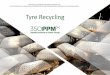 350 PPM - Tyre Recycling