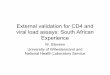 External validation for CD4 and viral load assays: South 