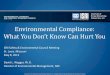 Environmental Compliance: What You Don’t Know Can Hurt You