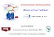 Interpersonal Communicaon: What’s in Your Tool Box?