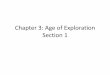 Chapter 3: Age of Exploration Section 1 - Quia