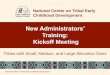 New Administrators' Training: Kickoff Meeting