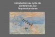 Introduction au cycle de conférences sur l'impressionnisme