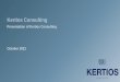 Kertios Consulting Presentation